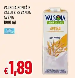 Famila VALSOIA BONTÀ E SALUTE BEVANDA AVENA offerta