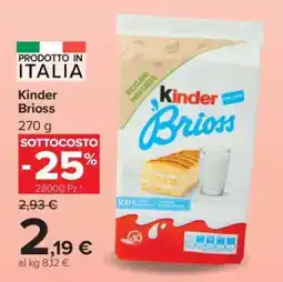 Carrefour Kinder Brioss offerta