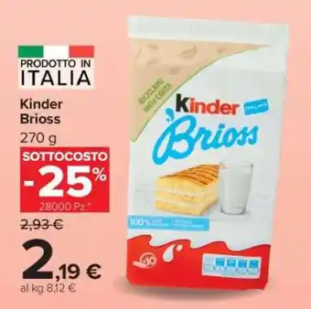 Carrefour Kinder Brioss offerta