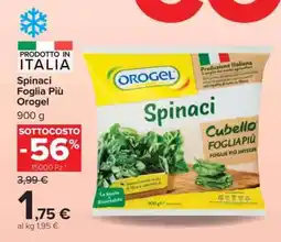Carrefour Spinaci Foglia Più Orogel offerta