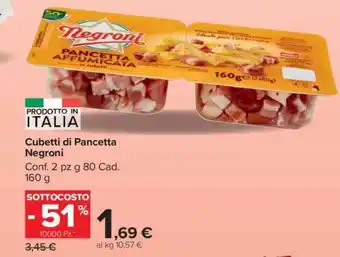 Carrefour Cubetti di Pancetta Negroni offerta