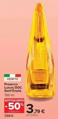 Carrefour Prosecco Luxury DOC Sant'Orsola offerta
