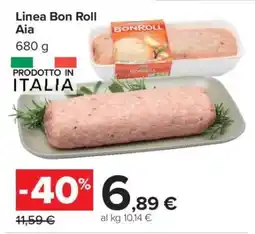Carrefour Linea Bon Roll Aia offerta