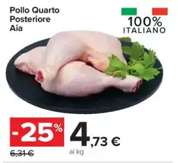Carrefour Pollo Quarto Posteriore Aia offerta