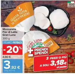 Carrefour Mozzarella Fior di Latte Gran Luna offerta