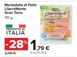 Carrefour Mortadella di Pollo LiberaMente Gran Terre offerta