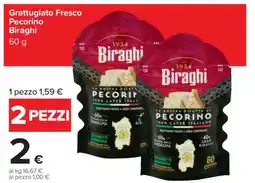 Carrefour Grattugiato Fresco Pecorino Biraghi 60 g offerta