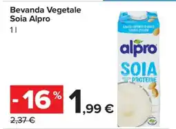 Carrefour Bevanda Vegetale Soia Alpro offerta