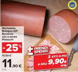Carrefour Mortadella Bologna IGP Bonomia con o senza Pistacchi offerta