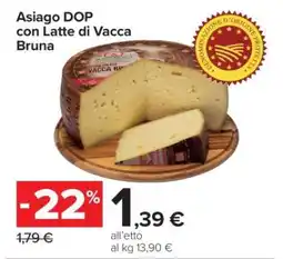Carrefour Asiago DOP con Latte di Vacca Bruna offerta
