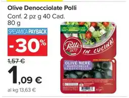 Carrefour Olive Denocciolate Polli offerta
