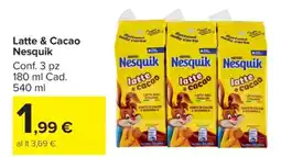 Carrefour Latte & Cacao Nesquik offerta