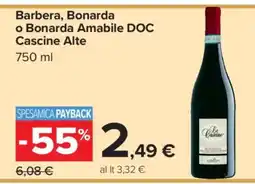 Carrefour Barbera, Bonarda o Bonarda Amabile DOC Cascine Alte offerta
