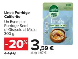 Carrefour Linea Porridge Colfiorito offerta