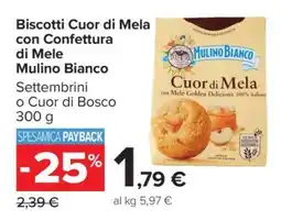 Carrefour Biscotti Cuor di Mela con Confettura di Mele Mulino Bianco offerta