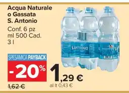 Carrefour Acqua Naturale o Gassata S. Antonio offerta
