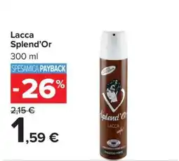 Carrefour Lacca Splend’Or offerta