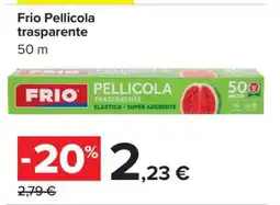 Carrefour FRIO PELLICOLA TRASPARENTE offerta