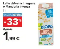 Carrefour Latte d’Avena Integrale o Mandorla Intensa offerta
