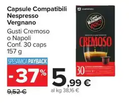 Carrefour Capsule Compatibili Nespresso Vergnano offerta