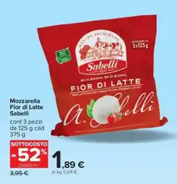 Carrefour MOZZARELLA FIOR DI LATTE SABELLI offerta