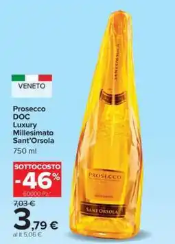 Carrefour Prosecco DOC Luxury Millesimato Sant'Orsola offerta
