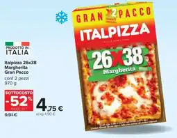 Carrefour Italpizza 26x38 Margherita Gran Pacco offerta