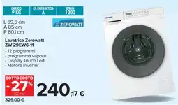Carrefour Lavatrice Zerowatt ZW 29EW6-11 offerta