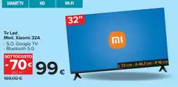 Carrefour Tv Led Mod. Xiaomi 32A offerta