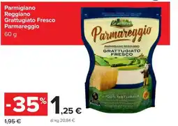 Carrefour Parmigiano Reggiano Grattugiato Fresco Parmareggio offerta