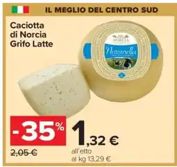 Carrefour Caciotta di Norcia Grifo Latte offerta