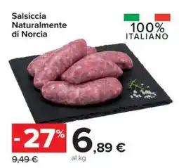 Carrefour Salsiccia Naturalmente di Norcia offerta