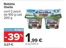 Carrefour Robiola Osella offerta
