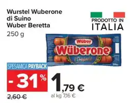 Carrefour Wurstel Wuberone di Suino Wuber Beretta offerta