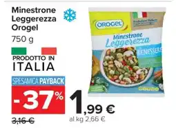Carrefour Minestrone Leggerezza Orogel offerta