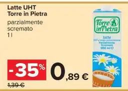 Carrefour Latte UHT Torre in Pietra offerta