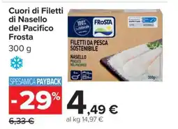 Carrefour Cuori di Filetti di Nasello del Pacifico Frosta offerta