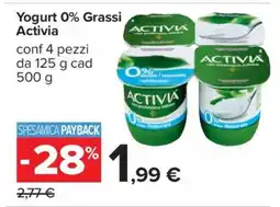 Carrefour Yogurt 0% Grassi Activia offerta