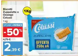 Carrefour Biscotti Zuppalatte o Oswego Colussi offerta