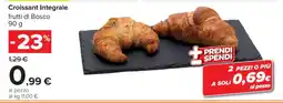 Carrefour Croissant Integrale offerta