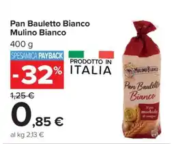 Carrefour Pan Bauletto Bianco Mulino Bianco offerta