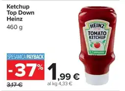 Carrefour Ketchup Top Down Heinz offerta