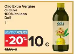 Carrefour Olio Extra Vergine di Oliva 100% italiano Dolì offerta