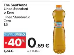 Carrefour The Sant’Anna Linea Standard o Zero offerta
