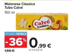 Carrefour Maionese Classica Tubo Calvé offerta