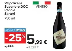 Carrefour Valpolicella Superiore DOC Radole Sartori offerta