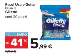 Carrefour RASOI USA E GETTA BLUE II GILLETTE offerta