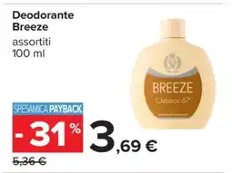 Carrefour DEODORANTE BREEZE offerta