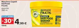 Carrefour Maschera Capelli HairFood Fructis offerta