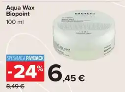 Carrefour Aqua Wax Biopoint offerta